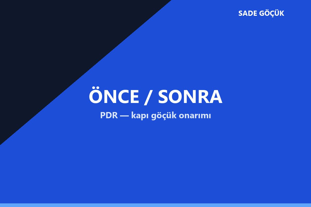 Bursa kaporta onarımı — kapı göçüğü PDR öncesi